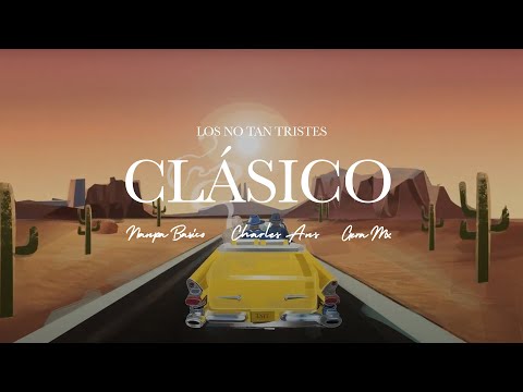 Charles Ans & Gera Mx & Nanpa Básico - Clásico (Video Oficial)