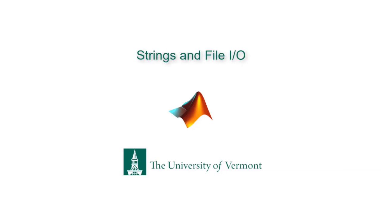 MATLAB Strings and File Input/Output