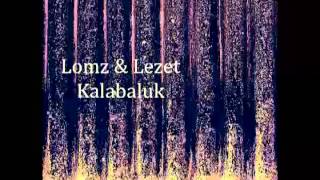 Lomz & Lezet - Muzika moje mladosti