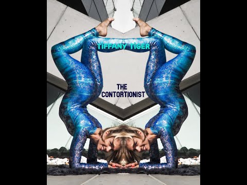 Tiffany Tiger THE CONTORTIONIST/// Hadí žena Tiffany Tiger