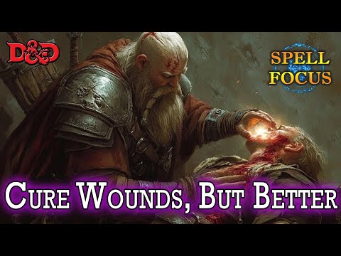 Cure Wounds - D&D Healing has been DOUBLED!