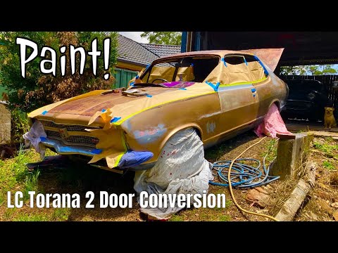 Let’s Paint This Thing! - LC Torana 2 Door Conversion 