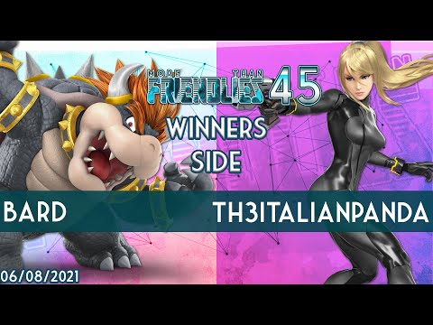 More Than Friendlies #45 - SSBU - Bard (Bowser) vs. NST | Th3italianpanda (Zero Suit Samus) -Winners