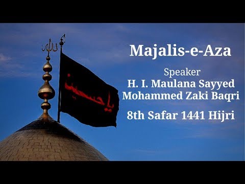 #7 [Emotional Intelligence] H. I. Maulana Sayyed Mohammed Zaki Baqri - Safar 1441 AH