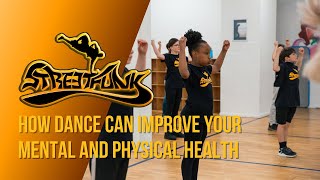 Streetfunk - How dance can improve your mental and physical health