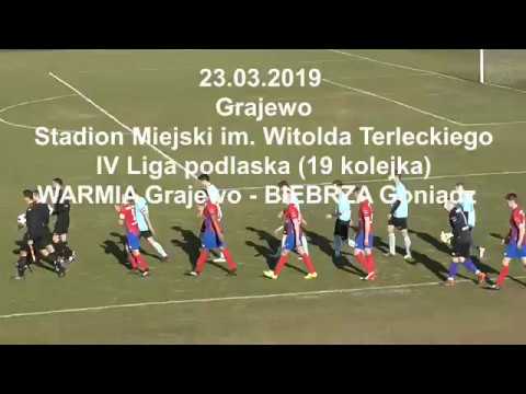 23.03.2019 IV LIGA PODLASKA (19 KOLEJKA) WARMIA Grajewo - BIEBRZA Goniądz