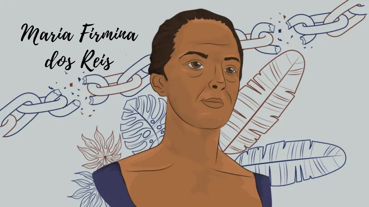 MARIA FIRMINA DOS REIS, A PRIMEIRA ROMANCISTA BRASILEIRA