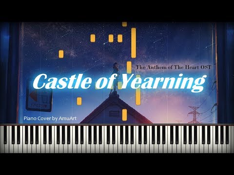 The Anthem of The Heart(마음이 외치고 싶어해) OST - Castle of Yearning│Anime OST, BGM Piano Cover & Tutorial