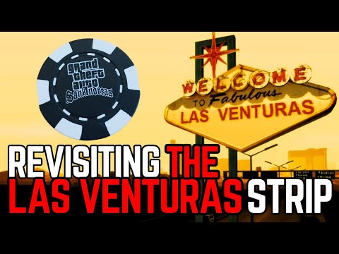 Revisiting the Las Venturas strip | GTA: SA