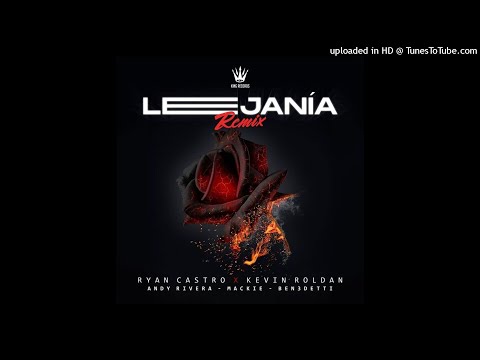 Ryan Castro Ft. Blessd, Kevin Roldán, Andy Rivera, Mackie y Ben3detti - Lejanía (Full Version)
