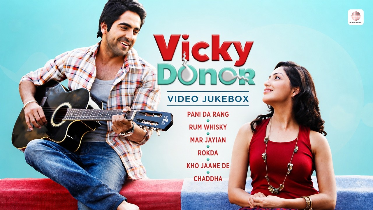Vicky Donor - All Songs | Ayushmann K, Yami G| Pani Da Rang, Mar Jayian, Rum Whisky | Hindi Romantic