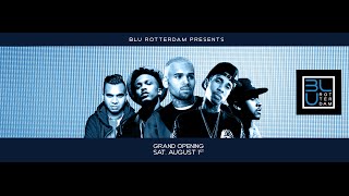 CLUB BLU Rotterdam with Chris Brown, Tyga, August Alsina, Omarion, Dyna  amp  more