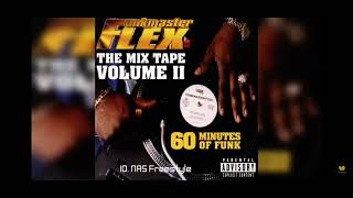 Funkmaster Flex 60 Minutes Of Funk Vol.2 Nas Freestyle/ Foxy Brown/Pretty Boy AKA Young Gavin