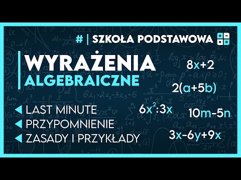 WYRAŻENIA ALGEBRAICZNE 🧮 - SZYBKA POWTÓRKA ✅️ | Matematyka Szkoła Podstawowa