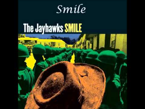 The Jayhawks - Smile