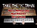 Take The A Train Insanely Difficult Jazz Piano Arrangement By Jacob Koller With Sheet Music