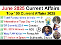 June 2025 Current Affairs Top 100 Important Current Affairs 2025 June Current Affairs 2025