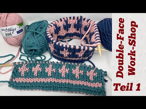 Workshop Double-Face in Runden und Reihen Teil 1