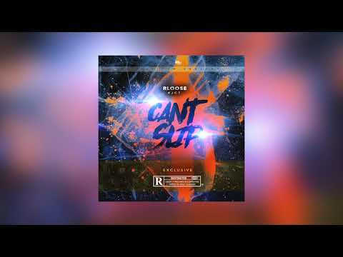 #JCT Rloose - Cant slip [ Audio ]