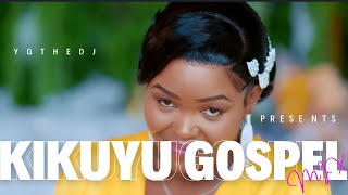 Download lagu BEST KIKUYU GOSPEL VS KIGOOCO HITS MIX 2025 | DR SARAH K, SHIRU WA GP, PHYLISS MBUTHIA ft YGTHEDJ mp3