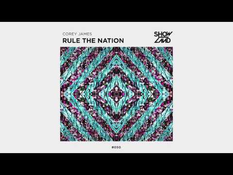 Corey James - Rule The Nation