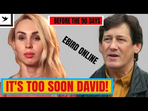 Before The 90 Days Fiance - David & Lana - Lana says NO! - S04E14 - Ebird Review