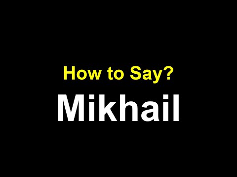 How to Pronounce Mikhail – Correct Pronunciation