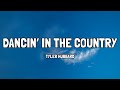 Tyler Hubbard Dancin In The Country Lyrics