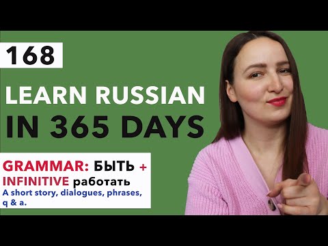 DAY #168 OUT OF 365 | LEARN RUSSIAN IN 1 YEAR