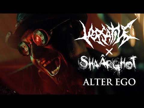 VERSATILE x SHAÂRGHOT - Alter Ego (Official Music Video)