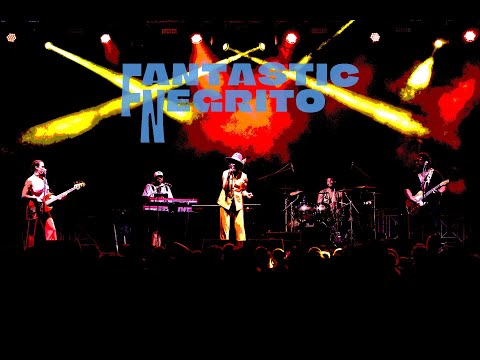 Fantastic Negrito Sizzle Reel (2026)