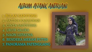 Download lagu ALBUM Ayank Andriani ------- mp3