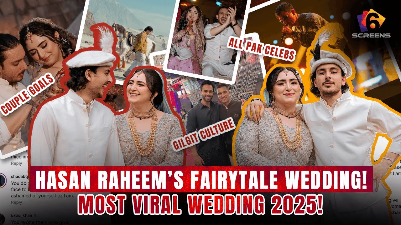 Hasan Raheem’s Fairytale Wedding | MOST VIRAL WEDDING 2025 | Gilgit Pakistan Culture