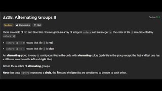 YouTube video 'Leetcode 3208 | Alternating Groups II | Sliding Window |  Biweekly Contest 134 | ByIITians'