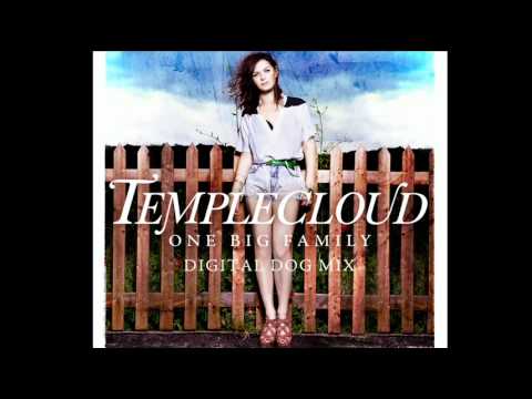 Temple Cloud - One Big Family (Digital Dog Mix)