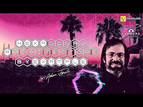 Hexagonal Architecture by Example w/Adam Fanello | JavaScriptLA