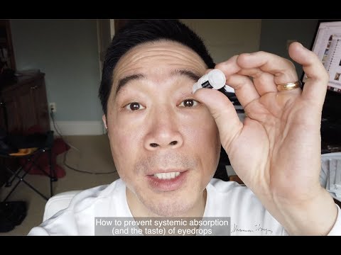 Why do I taste my eye drops? How to prevent systemic absorption of eye drops.