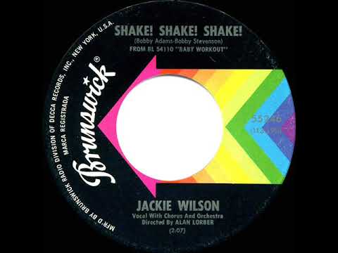 1963 HITS ARCHIVE: Shake! Shake! Shake! - Jackie Wilson