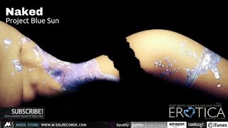 Naked - Project Blue Sun [Erotica  Vol.2]
