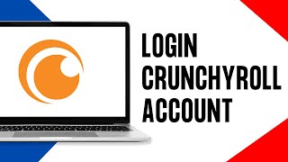 How to Login Crunchyroll.com Account on PC/Laptop 2024 | Crunchyroll L
