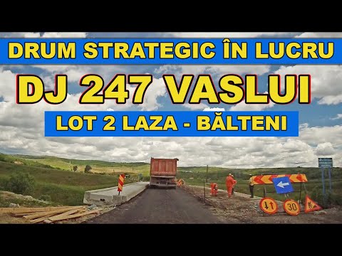 News VASLUI : Drum Strategic Judetean DJ 247 lucrari pe LOT 2 Balteni - Laza
