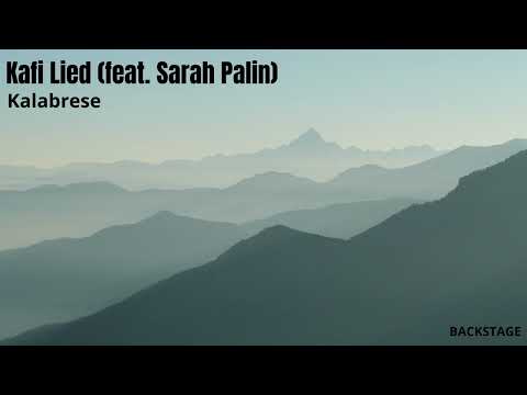 Kalabrese - Kafi Lied feat. Sarah Palin