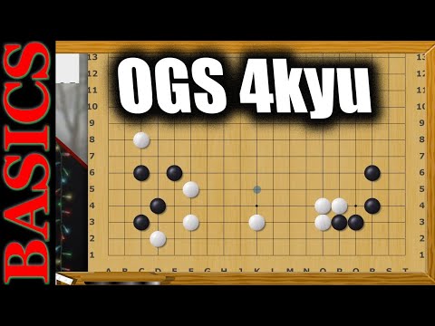 Relaxing OGS 4kyu! - Back to Basic Baduk