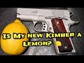 Is my Kimber Ultra Carry II a lemon?