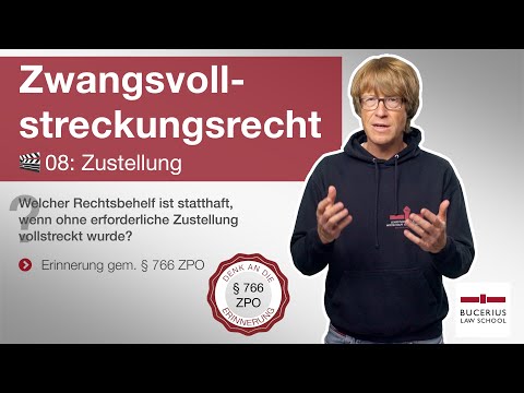 🟥 Zustellung (allgemeine VS der Zwangsvollstreckung) | 🎬 08 | ZPO-Zwangsvollstreckungsrecht