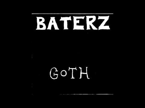 BATERZ: Goth (Full EP)