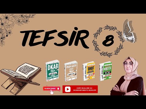TEFSİR-8 | MEB/AGS/ÖABT/DKAB/İHL/DHBT/MBSTS 》Zarif Muallime