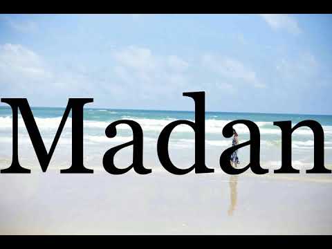 How To Pronounce Madan🌈🌈🌈🌈🌈🌈Pronunciation Of Madan