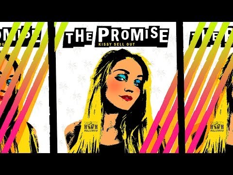 Kissy Sell Out - The Promise E.P. [Official Video]