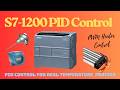 Siemens S7 1200 PID Implementation Using TIA Portalorial
